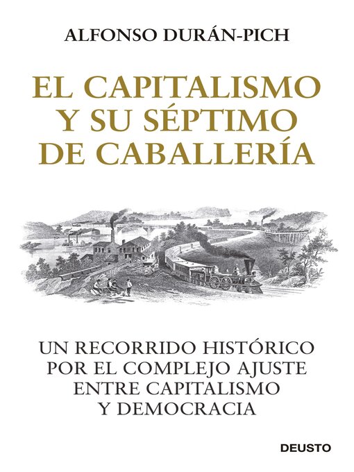 Title details for El Capitalismo y su Séptimo de Caballería by Alfonso Durán-Pich - Available